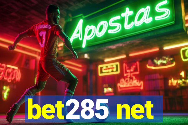 bet285 net